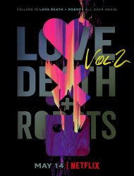 Love, Death Robots saison 2