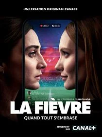 La Fièvre saison 1
