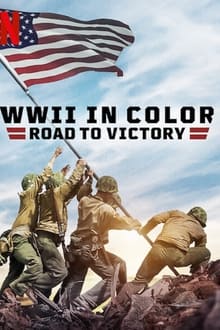 39-45 en couleur : Vers la victoire saison 1